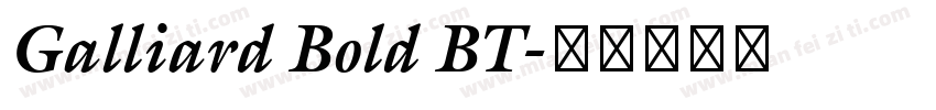 Galliard Bold BT字体转换